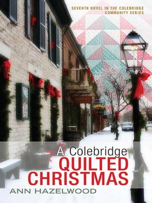 cover image of A Colebridge Quilted Christmas